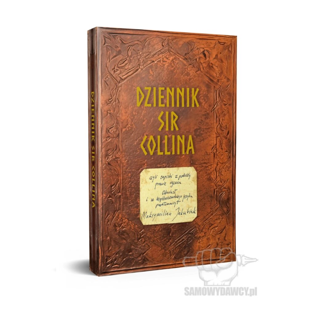 Dziennik sir Collina - Maksymilian Jakubiak