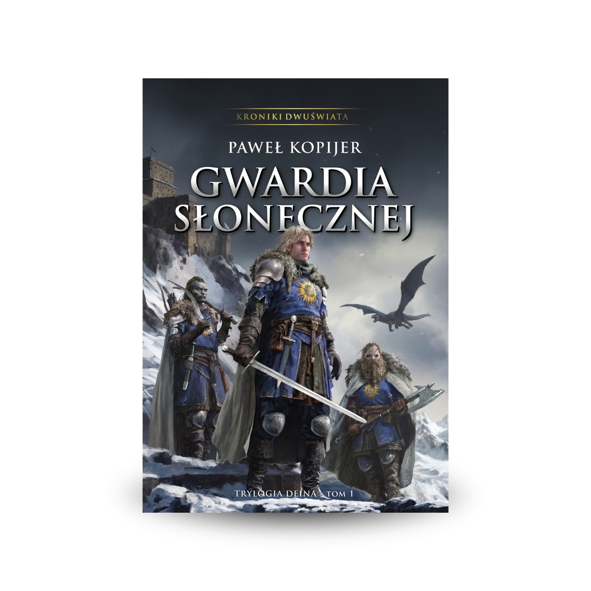 Gwardia Słonecznej Tom 1 - Paweł Kopijer