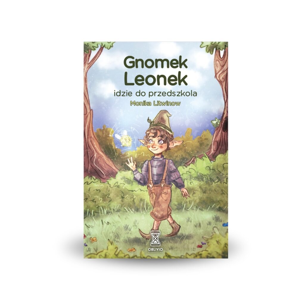 Gnomek Leonek idzie do przedszkola - Monika Litwinow