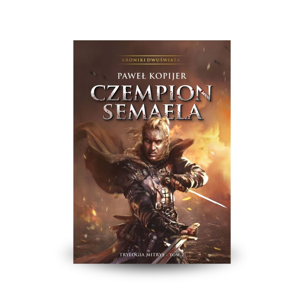 Czempion Semaela - Paweł Kopijer