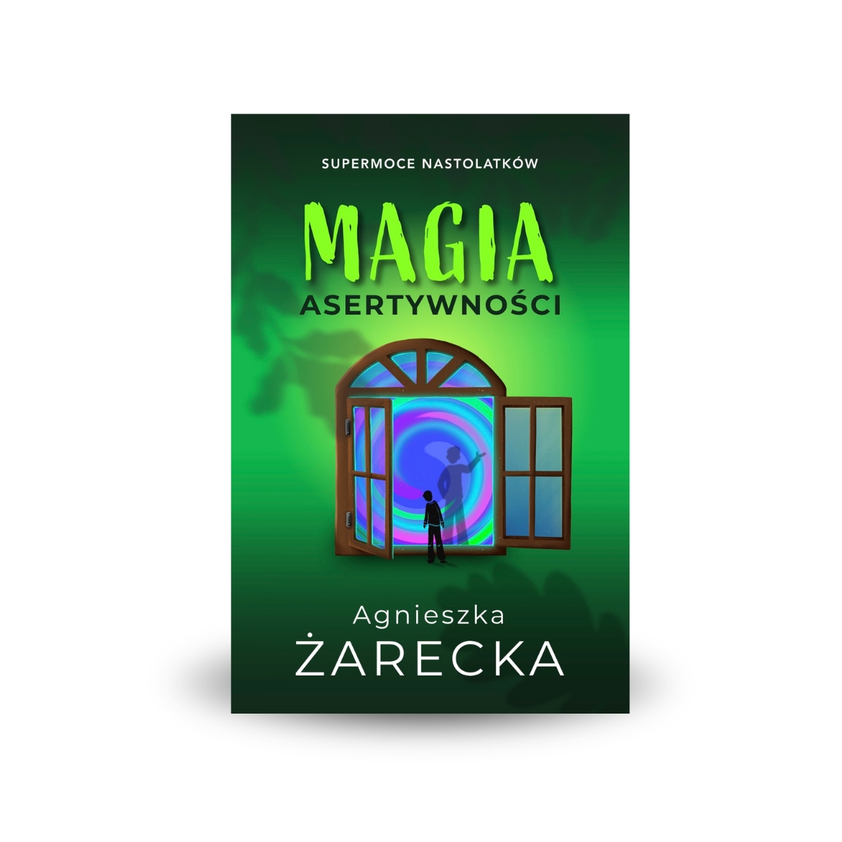 Magia Asertywności - Agnieszka Żarecka