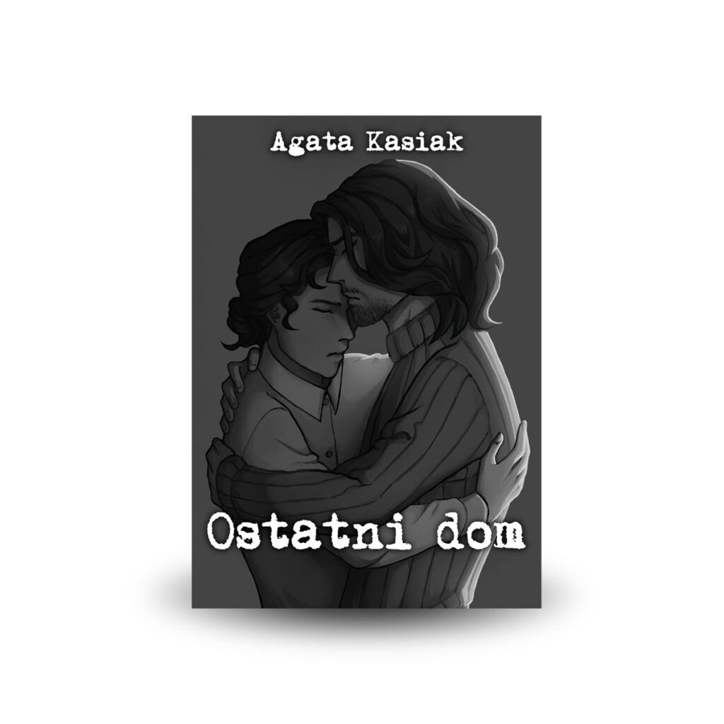 Ostatni dom - Agata Kasiak