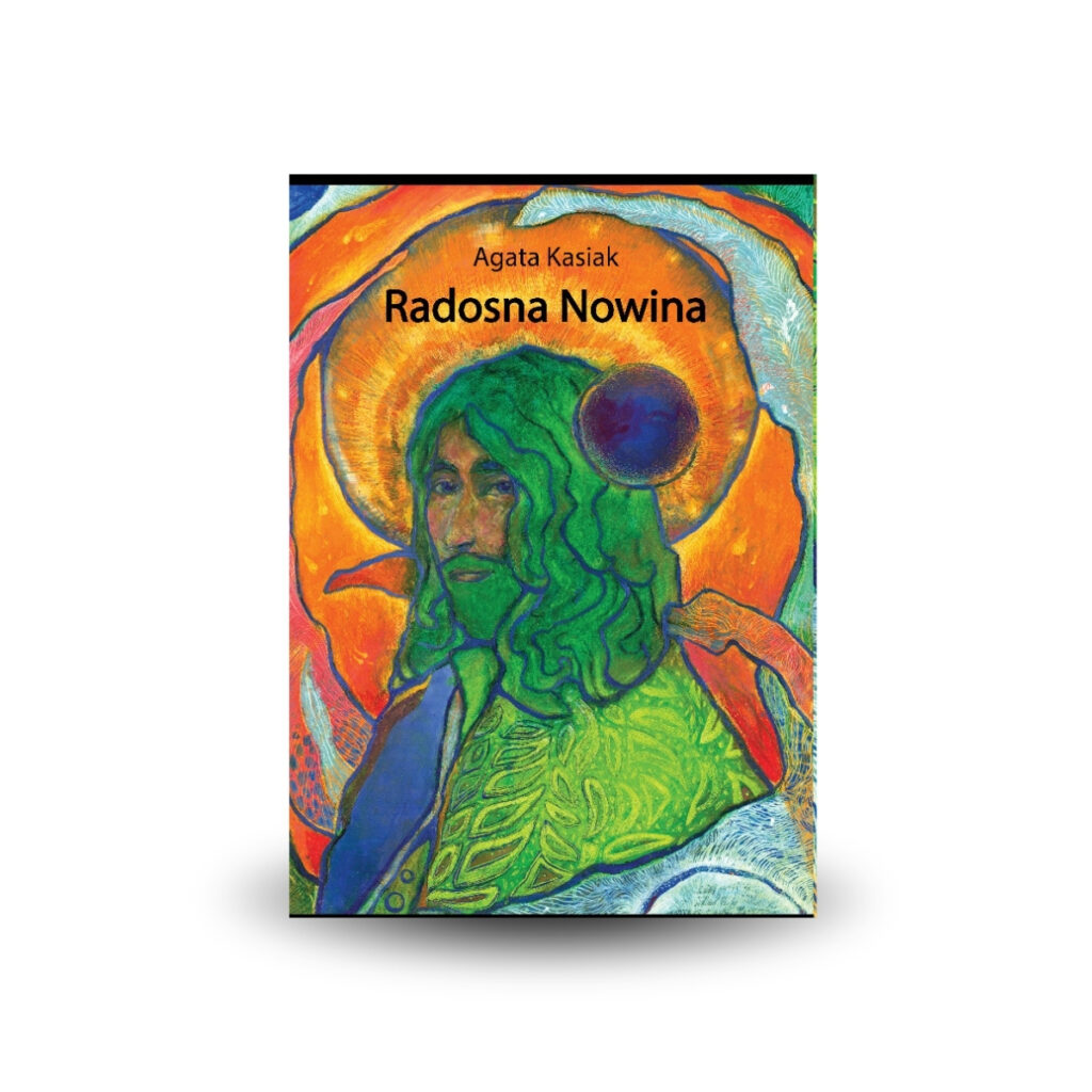Radosna nowina wyd.2 - Agata Kasiak 692362750 Katarzyna Zborowska