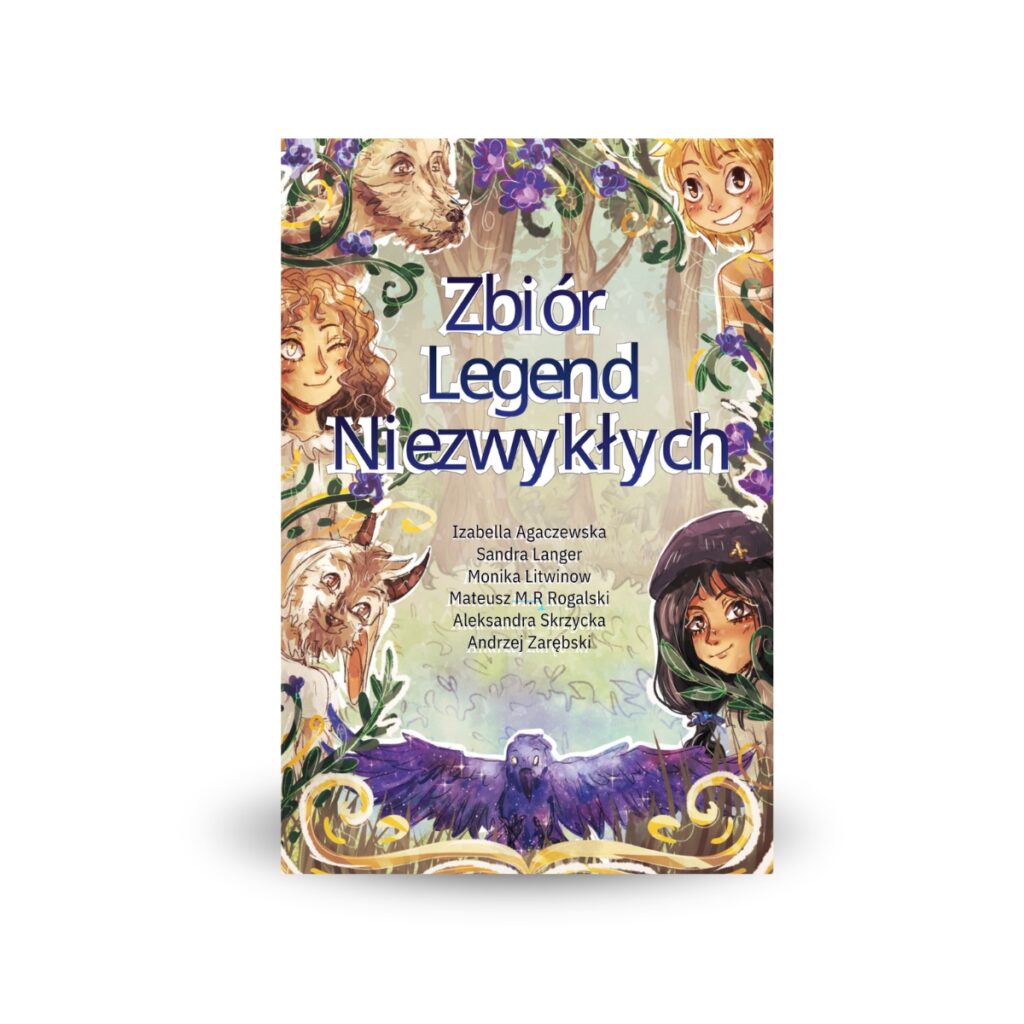 Zbiór legend niezwykłych - Antologia Samowydawców tom 4
