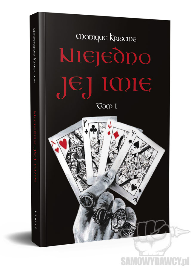 Niejedno jej imię - tom 1 - Monique Kristine - obrazek 2