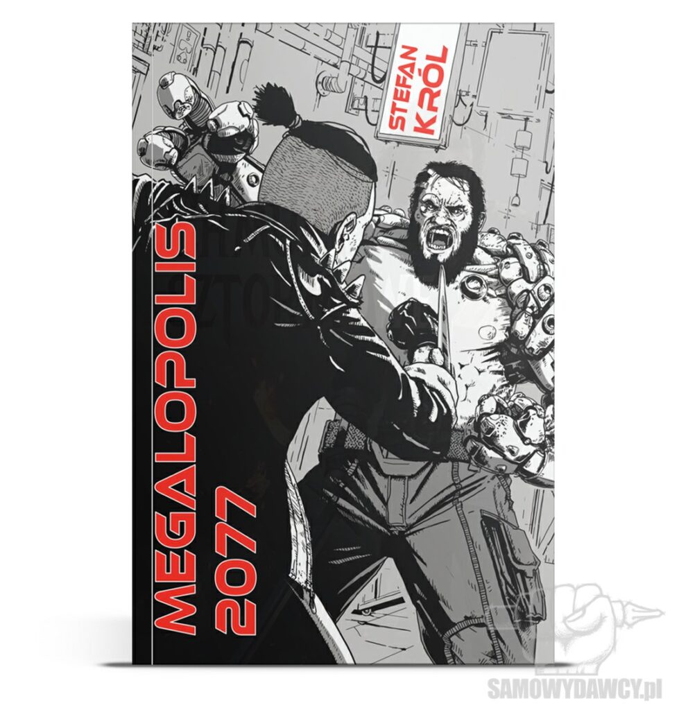 Megalopolis 2077 - Stefan Król