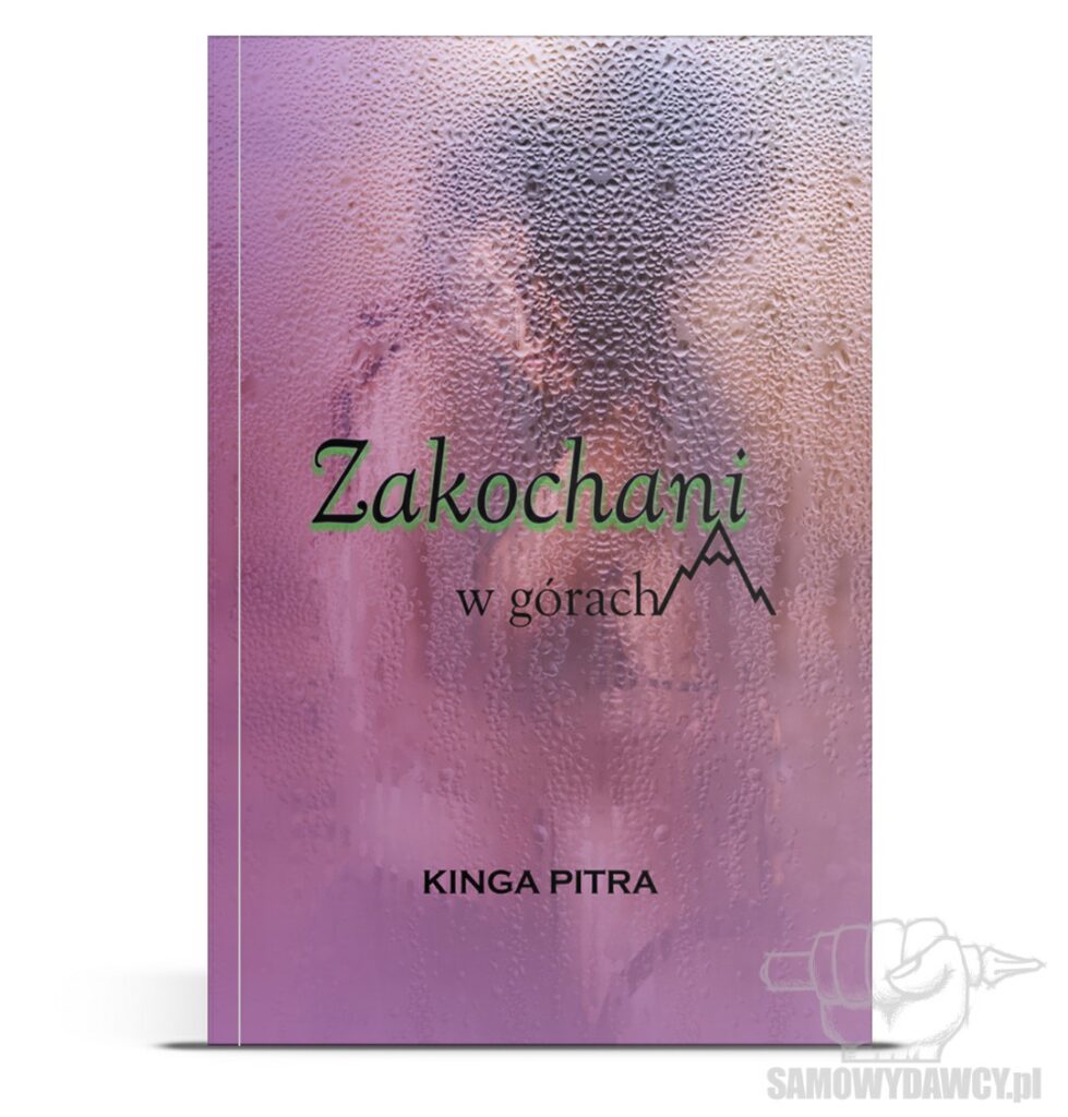 Zakochani w górach - Kinga Pitra
