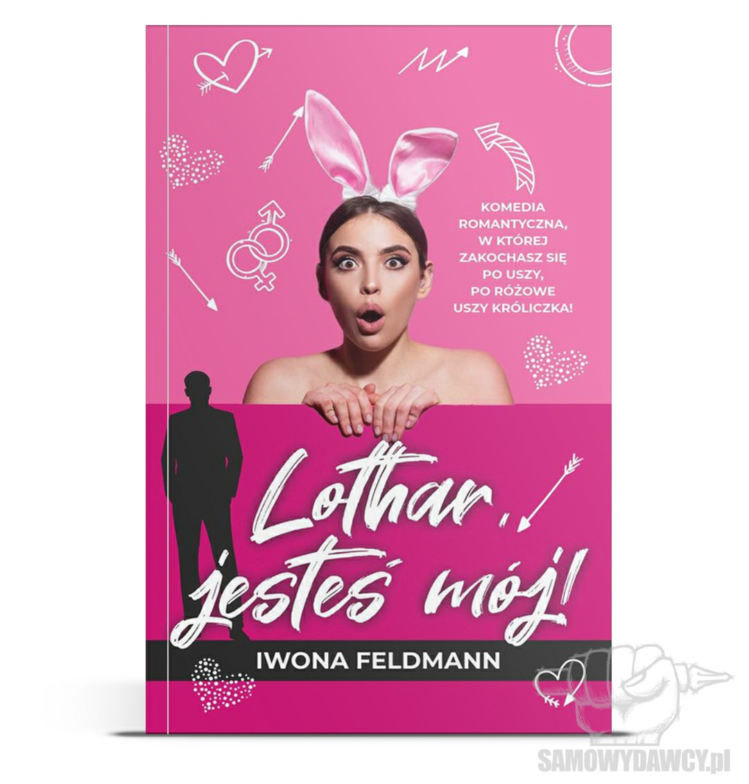 Lothar, jesteś mój - Iwona Feldmann