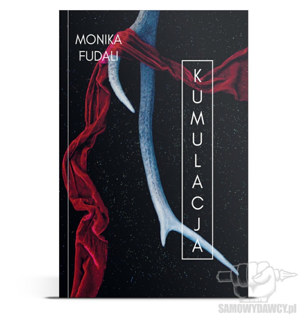 Kumulacja - Monika Fudali