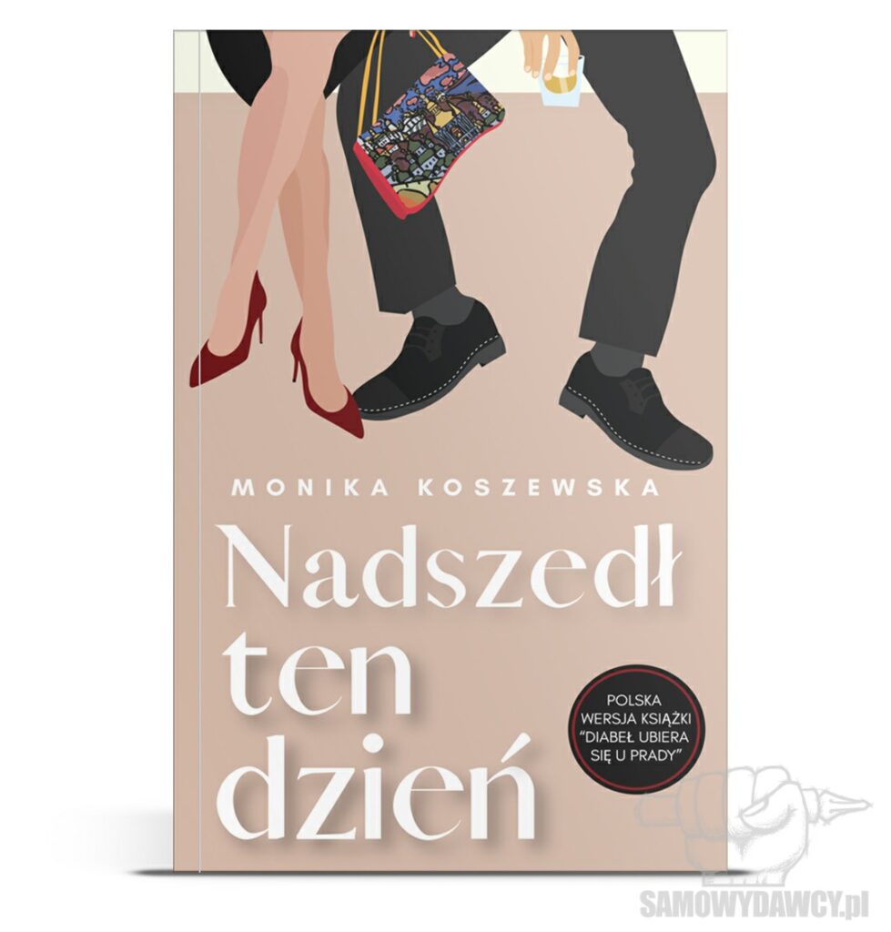 Nadszedł ten dzień - Monika Koszewska
