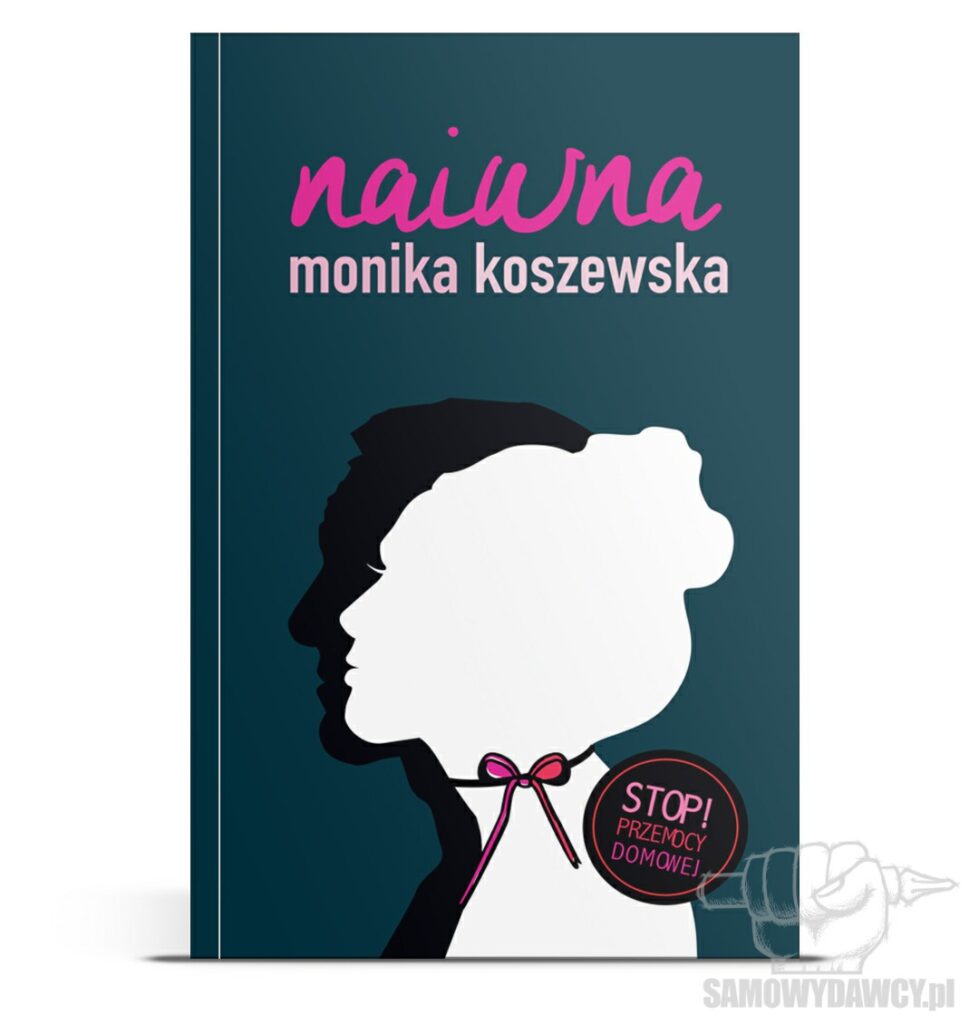 Naiwna - Monika Koszewska