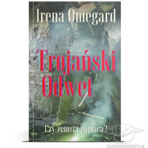 Trojański odwet - Irena Omegard