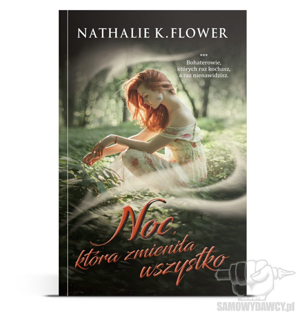 Noc, która zmieniła wszystko - Nathalie K. Flower