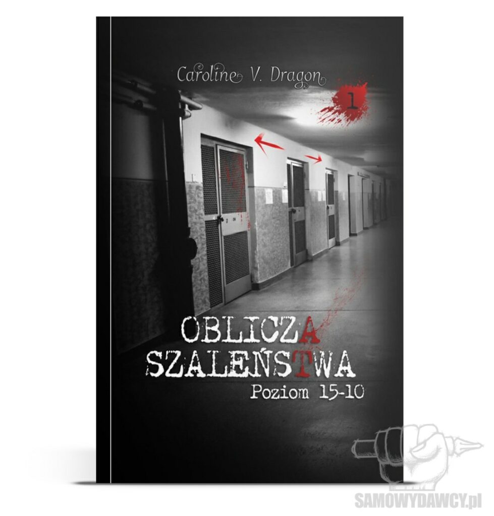 Oblicza Szaleństwa Poziom 15-10 - Caroline V. Dragon