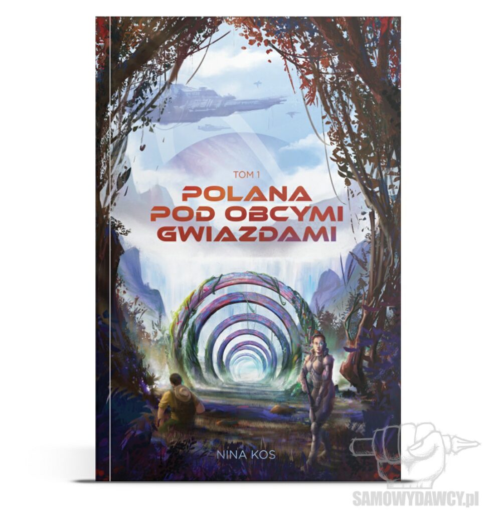 Polana pod obcymi gwiazdami tom 1 - Nina Kos