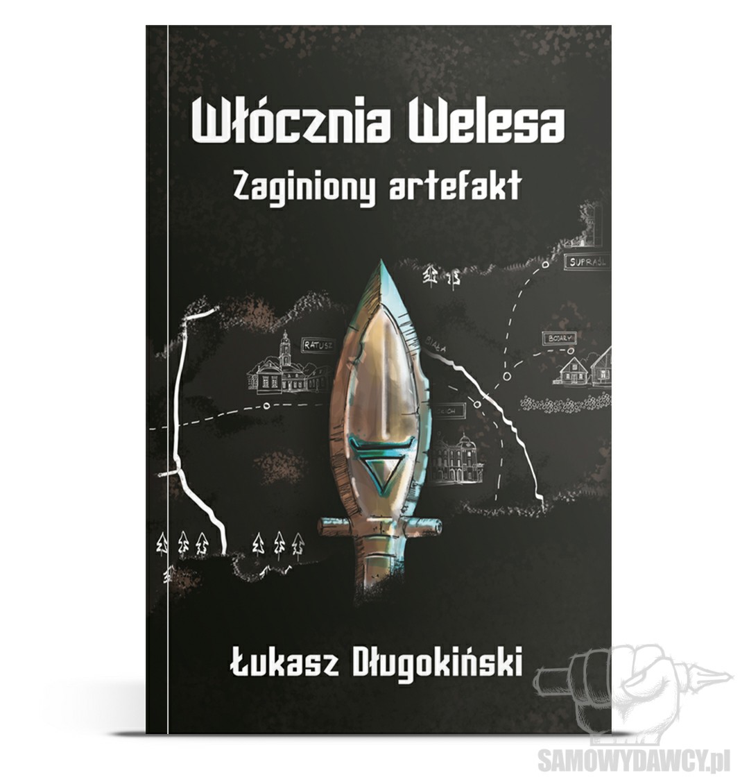 Włócznia Welesa - Łukasz Długokiński