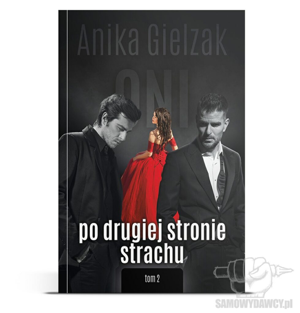 Po drugiej stronie strachu tom 2 - Anika Gielzak