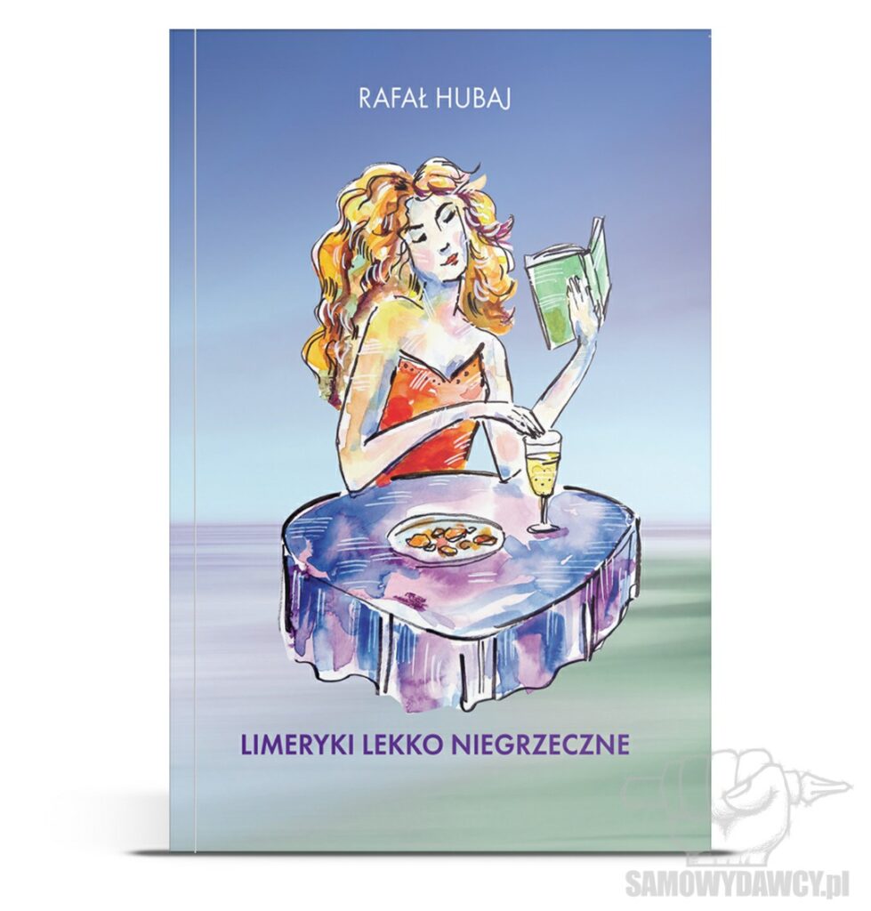 Limeryki lekko niegrzeczne - Rafał Hubaj