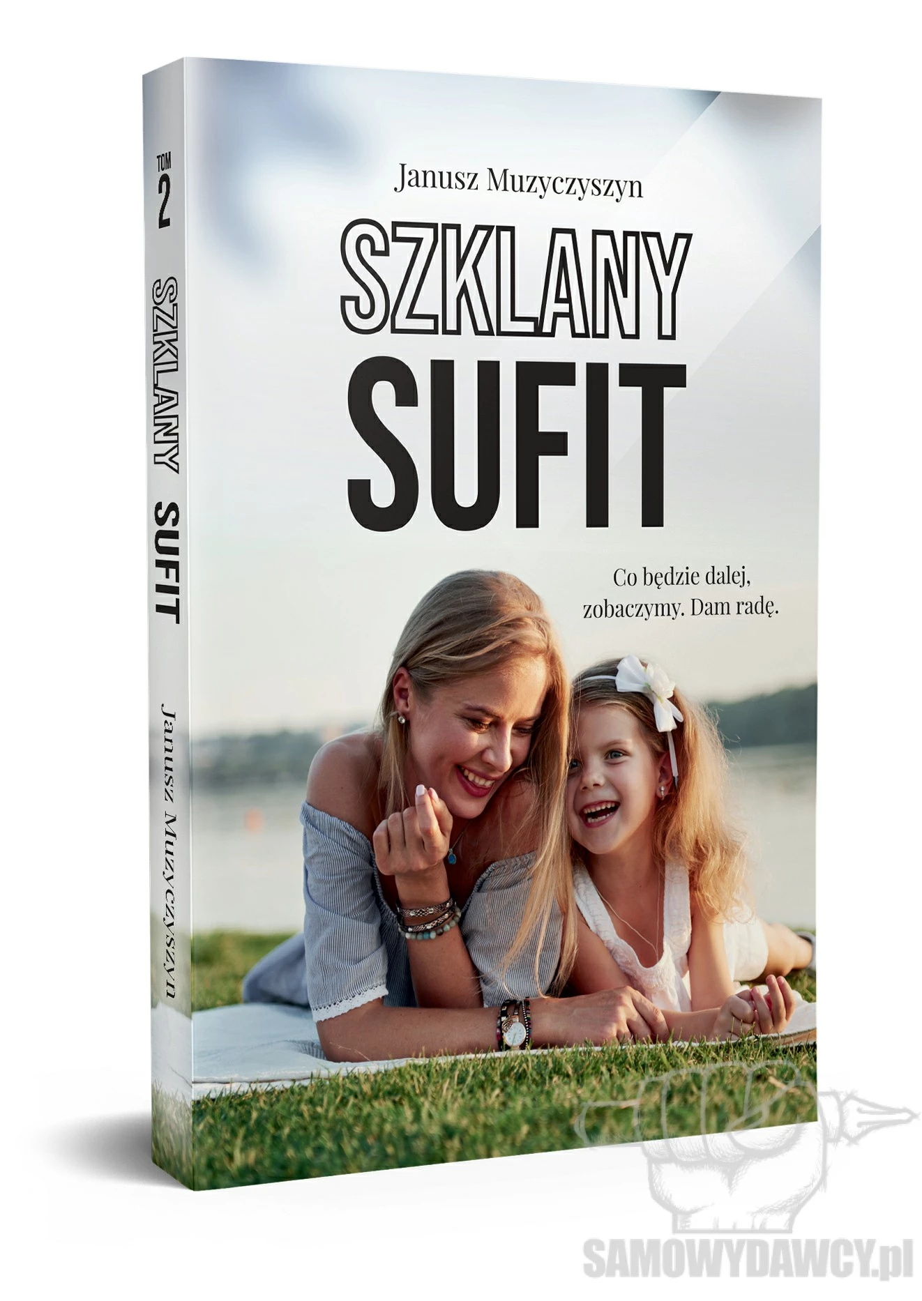 Szklany sufit. T2 - Janusz Muzyczyszyn - obrazek 3
