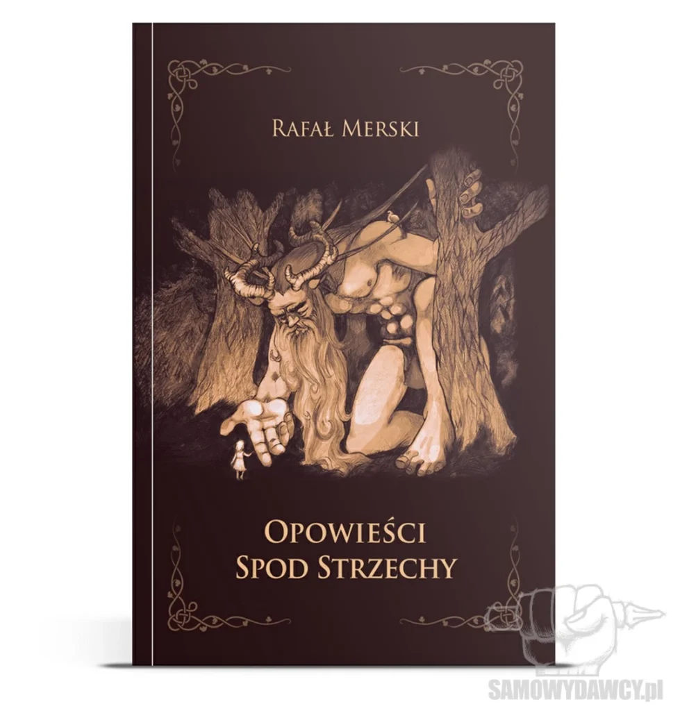 Opowieści spod strzechy - Rafał Merski