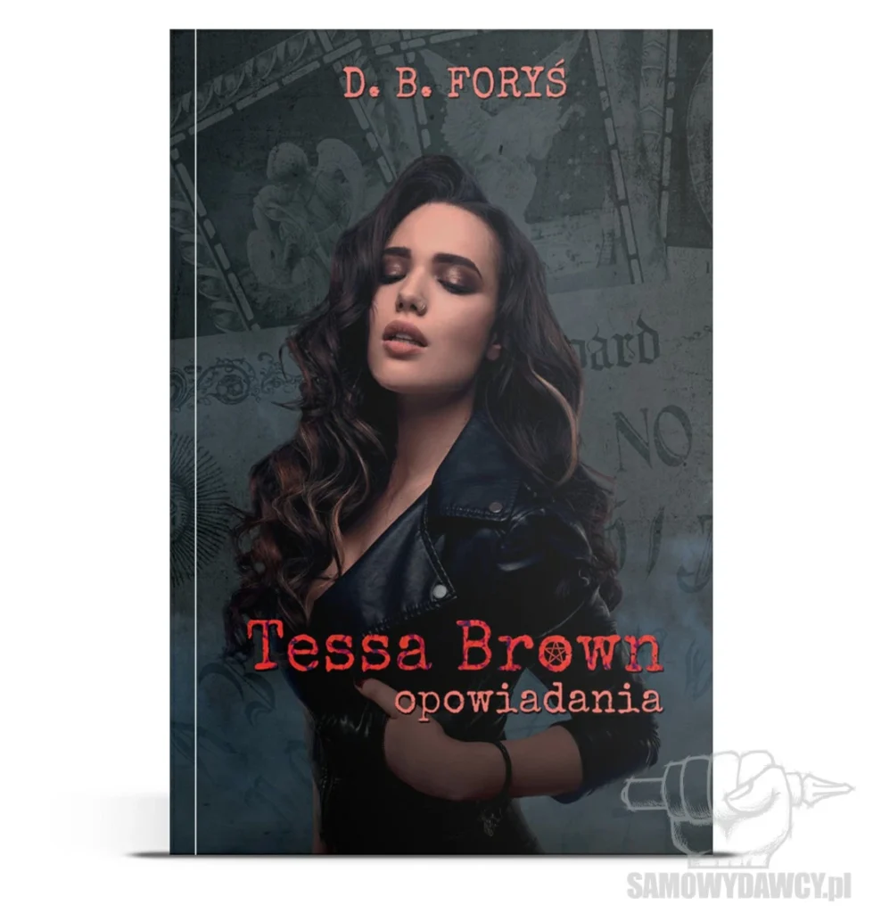 Tessa Brown - opowiadania - D. B. Foryś