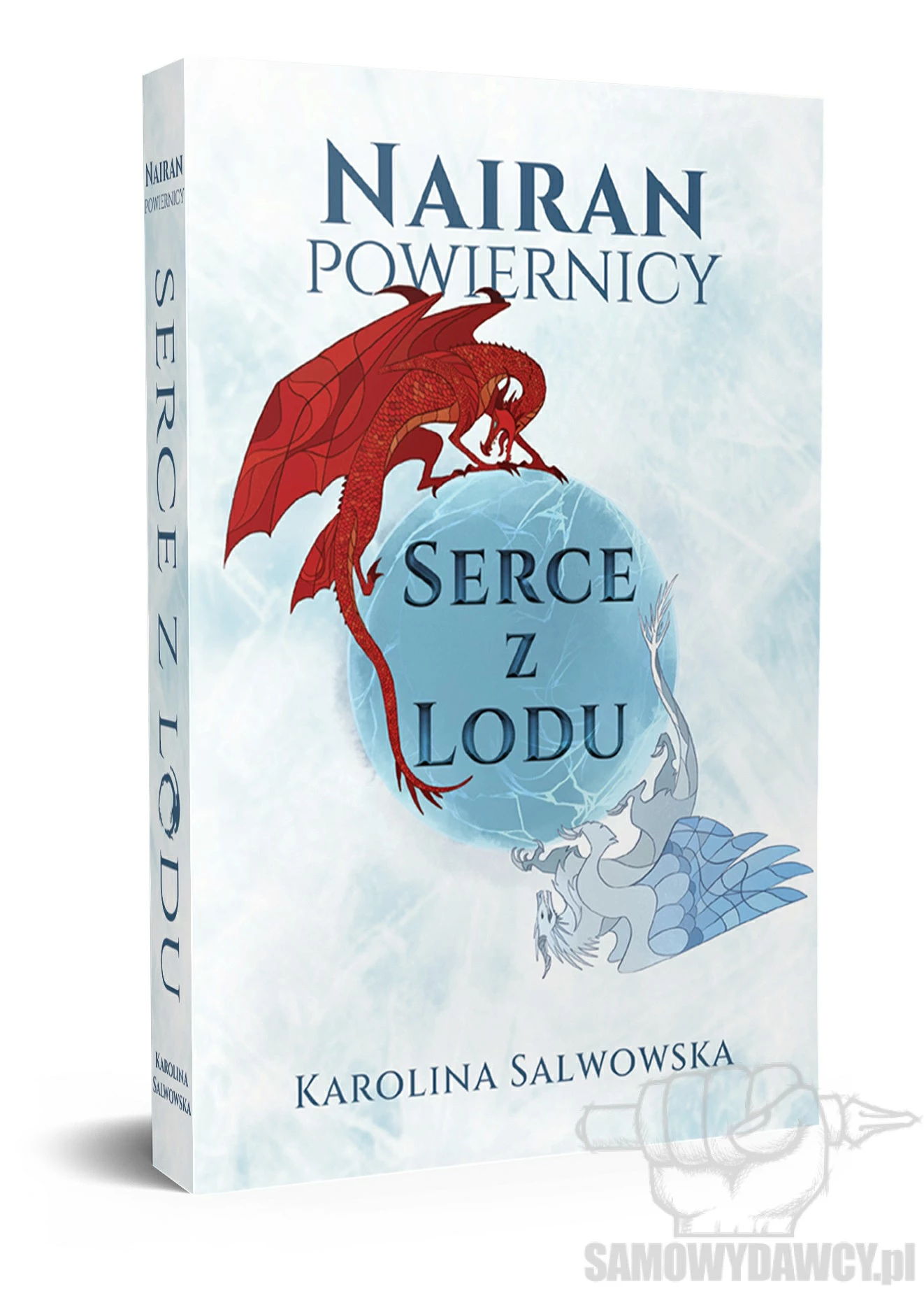 Nairan Powiernicy: Serce z lodu - Karolina Salwowska - obrazek 3