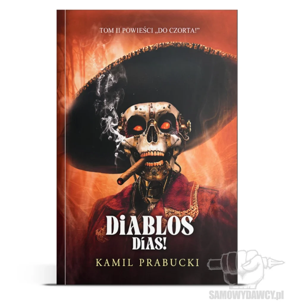 Diablos Dias! - Kamil Prabucki