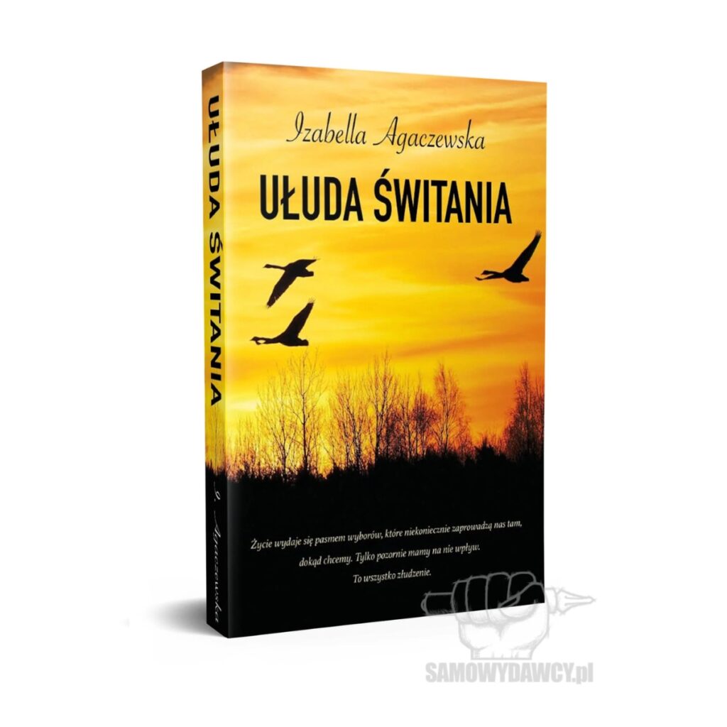 Ułuda świtania - Izabella Agaczewska