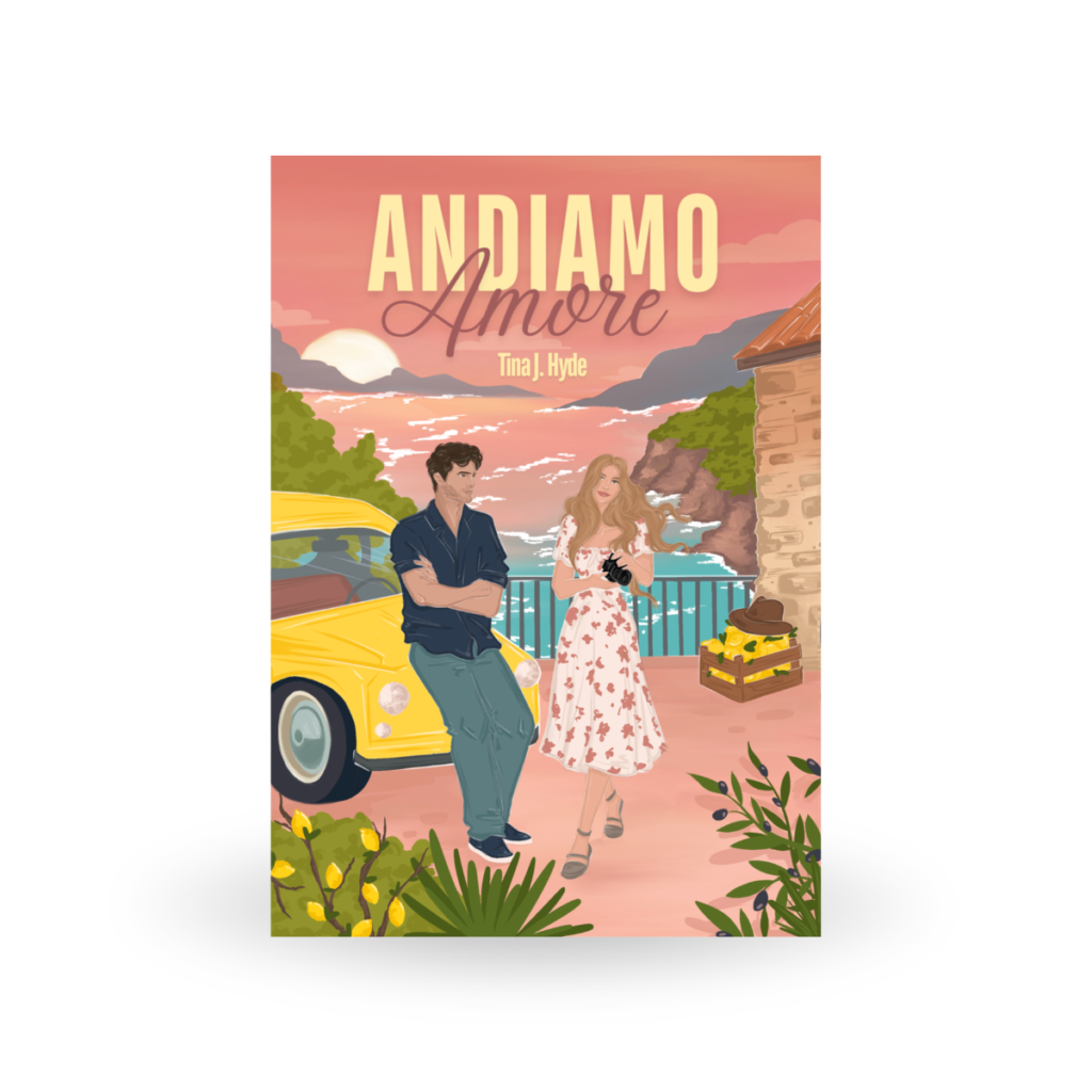 Andiamo Amore - Tina J.Hyde