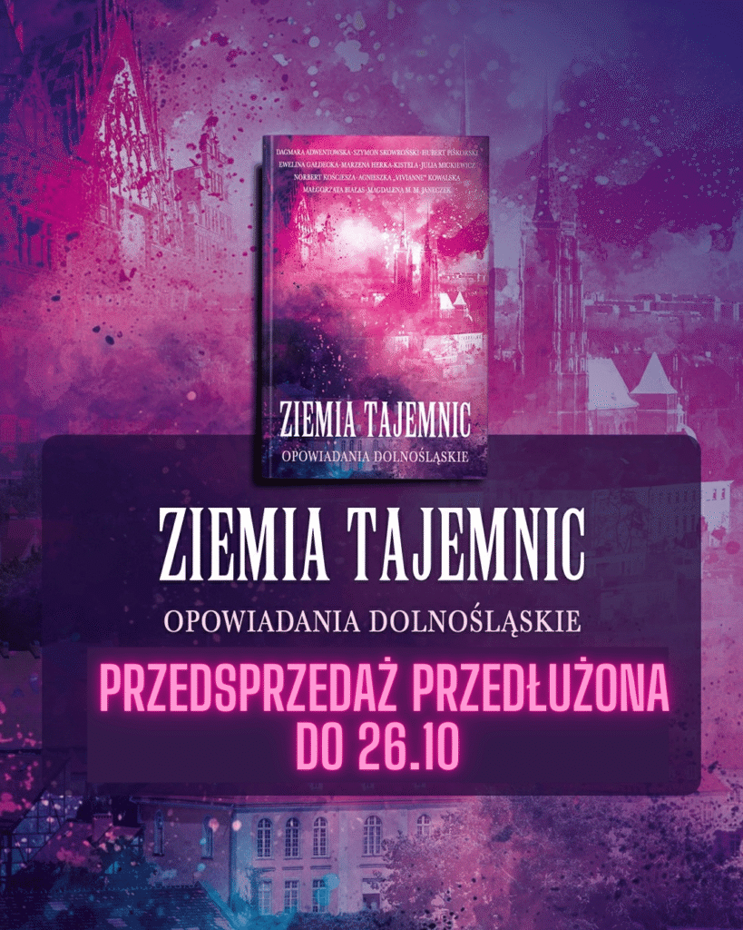 Antologia - Ziemia Tajemnic. Opowiadania dolnośląskie