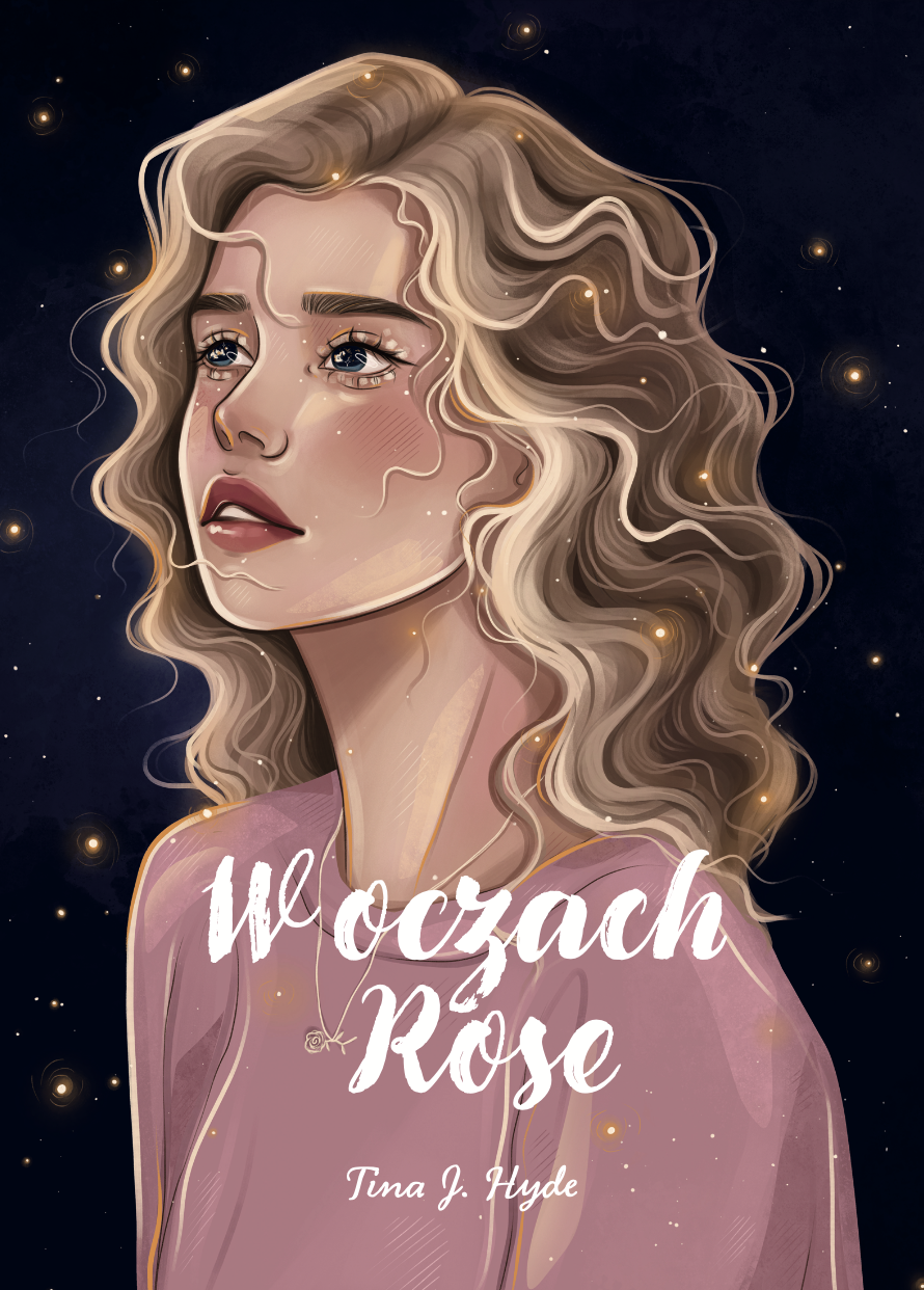 W oczach Rose - Tina J.Hyde