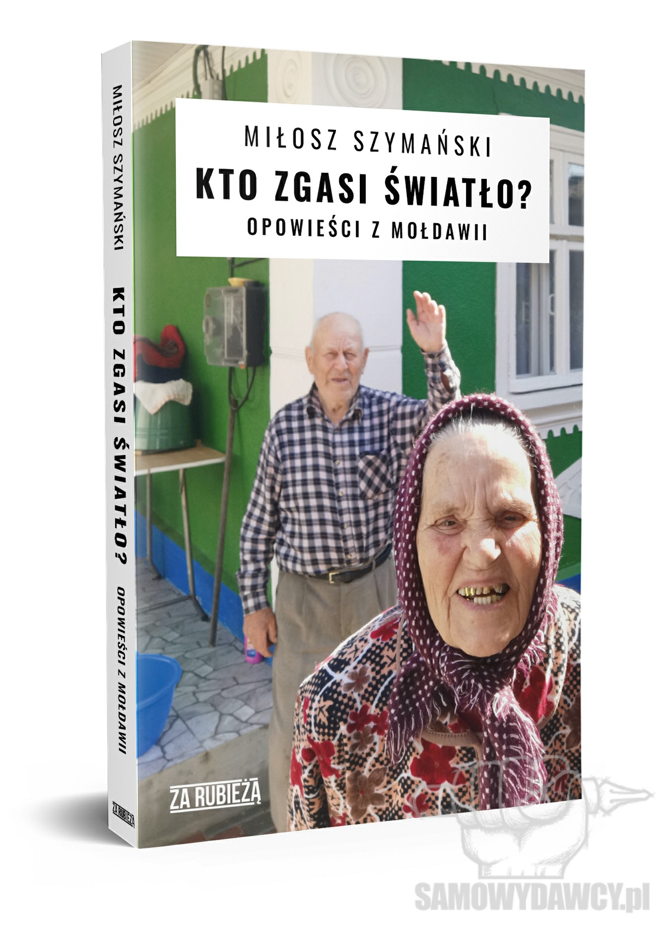 Kto zgasił światło? Opowieści z Mołdawi - Miłosz Szymański - obrazek 2